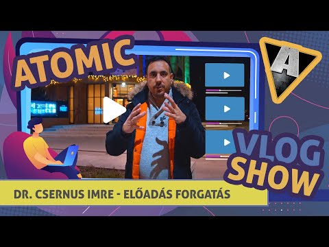 Dr. Csernus Imre: Játszma - Atomic Media VlogShow // 7. epizód