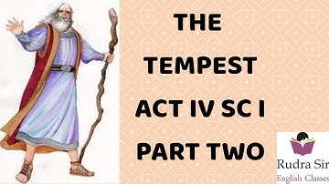 THE TEMPEST ACT IV SCENE I PART 2