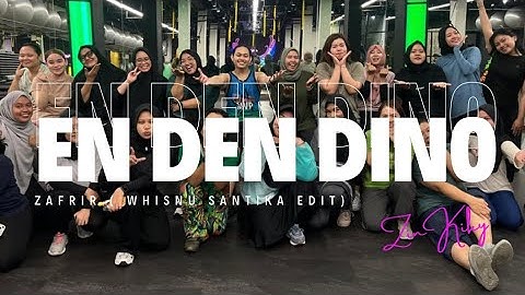 EN DEN DINO | Zafrir ( Whisnu Santika Edit) | ZUMBA | DANCE FITNESS | BAKAR LEMAK | RIZKY WIJAYA