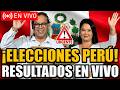🔴ELECCIONES PERÚ ¡RESULTADOS EN VIVO! | KEIKO FUJIMORI VS ROBERTO SÁNCHEZ PALOMINO