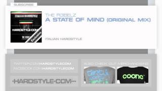 New Release | The R3belz - A State Of Mind (Original Mix)