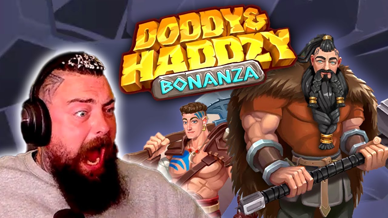 MAX STAKE BONUSES ON DODDY & HADDZY BONANZA! You won't believe what