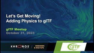 Let’s Get Moving! Adding Physics to glTF