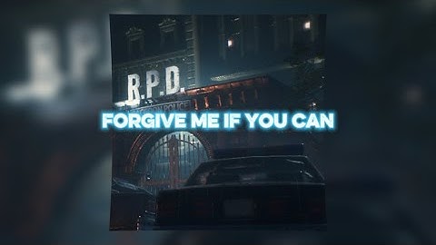 FORGIVE ME IF YOU CAN - tiktok | Dark Version Inspired by Resident Evil