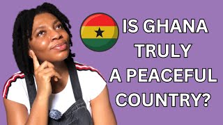 THE UNSOLICITED OPINION OF A FOREIGNER ABOUT GHANA
