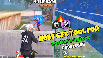 Best GFX TOOL For Bgmi Update 4.1 / Pubg 90/60 FPS Unlock More Headshot 🔥✔️
