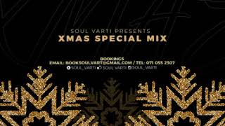 Soul Varti Presents: Xmas Mix