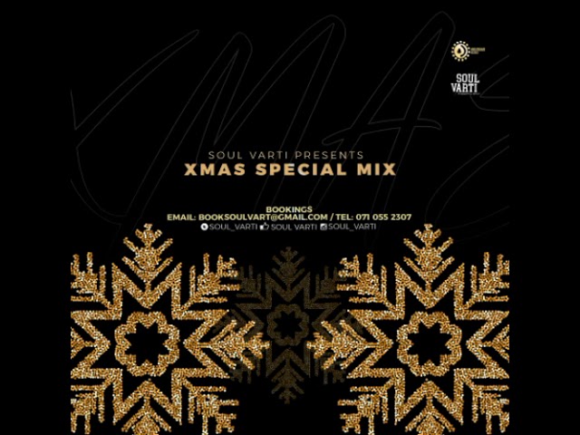 Soul Varti Presents: Xmas Mix
