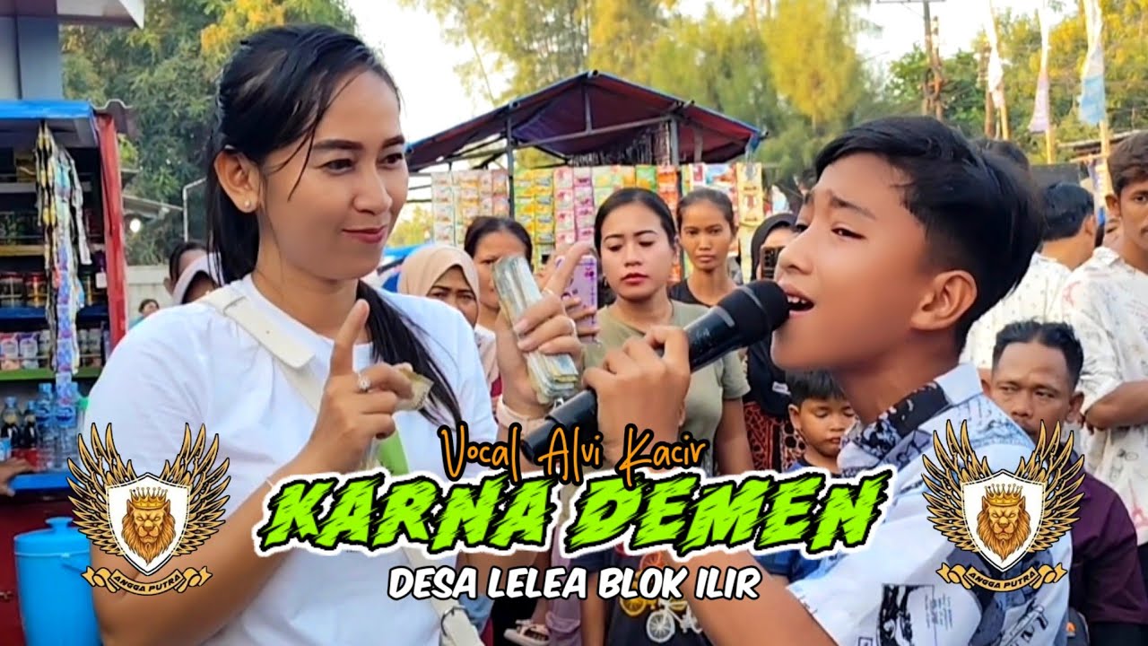 KARNA DEMEN voc Alvi Kacir ‼️ Karna demen - ANGGA PUTRA ( Devi manual group) desa lelea blok ilir