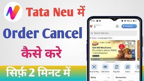 Tata Neu Me Order Cancel Kaise Kare 2024  | Tata Neu Me Order Cancel Karna Sikhe 2024
