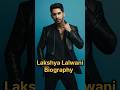 Lakshya Lalwani Biography: Rise of the Talented Actor 🎬