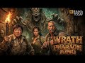 WRATH OF THE PHARAOH KING JACKIE CHAN DWAYNE JOHNSON ANJLENA JULE Full Action Movie 2026