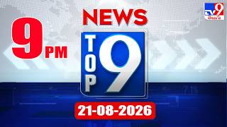 Top 9 News: Top News Stories | 21-08-2026 - TV9