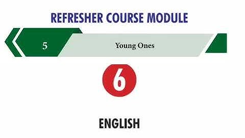 6th standard English Unit -5 Young ones Refresher course key answers