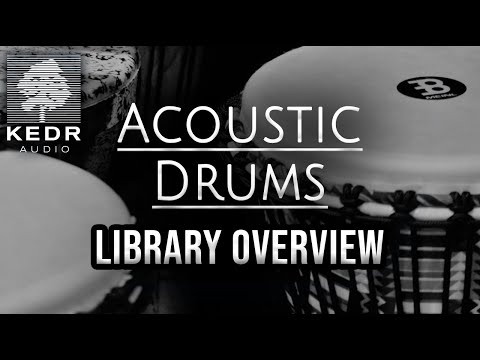 ACOUSTIC DRUMS by KEDR Audio - Library Overview