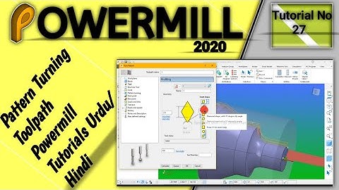 Pattern Turning Toolpath Powermill  Tutorials Urdu/Hindi