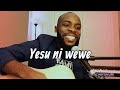 🎤 Yesu ni wewe | David Niyukuri | David Nduwimana Rendition