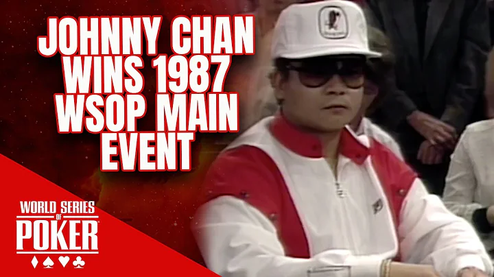 Johnny Chan Wins 1987 WSOP Main Event
