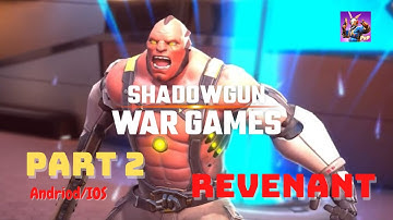 NEON Plays Shadowgun War Games | Gameplay Walkthrough Part 2 | Revenant Gameplay [Android/IOS]