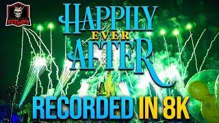 "Happily Ever After" Recorded In 8K!!