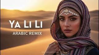 Ya Lili – ELSEN PRO Arabic Remix 🔥 Best Desert Ultimate Party Mix 2025