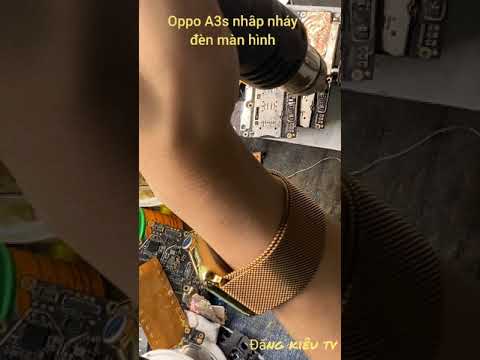 Video [Chia sẻ] Giải pháp oppo A3S mất đèn , nhấp nháy đèn... - youtube