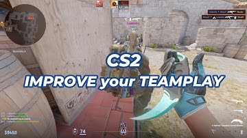 CS2 - IMPROVE your SKILL and TEAMPLAY