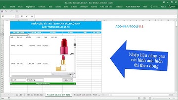 HÀM BS_PIC VÀ NHẬP LIỆU NÂNG CAO A-TOOLS CHO PHÉP TỰ ĐỘNG CHÈN HÌNH ẢNH TRONG EXCEL
