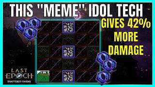 Idol Altars are pretty funny - How a zero stat item became useful | Last Epoch 1.4