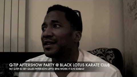 Q-TIP ANNOUNCEMENT LONDON AFTERSHOW PARTY W/ GILLES PETERSON THE BPM LEFTO ...