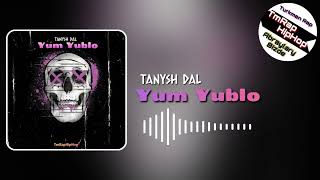 Tanysh Dal & (Eagles) - Yum Yublo (TmRap-HipHop) Resimi