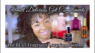 Top Fragrance Layering Combos That Will Get You Compliments | Smell Delicious