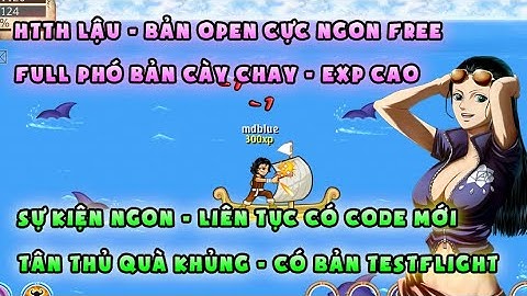HTTH LẬU | bản open test free khủng, sự kiện ngon, code mới liên tục | Full phó bản, exp cao