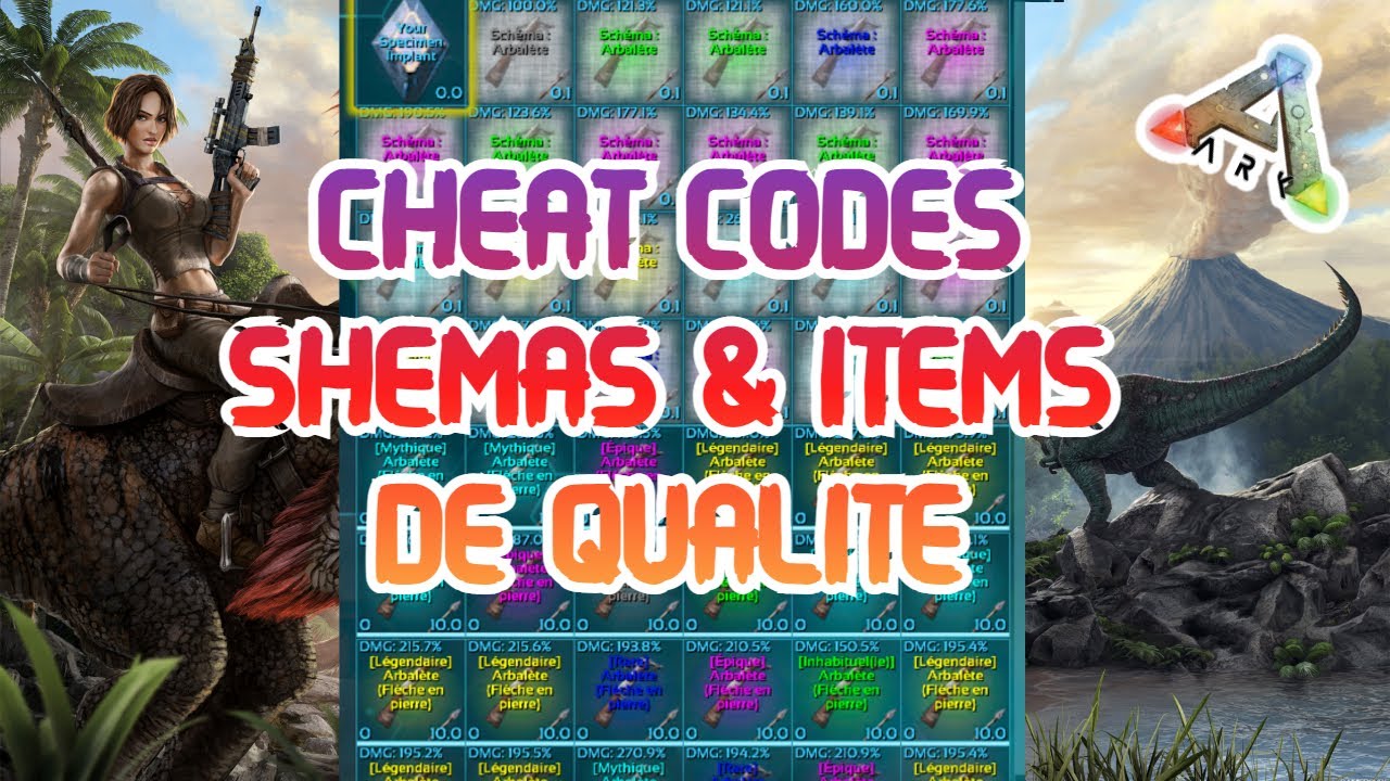 SCHEMAS & ITEMS DE QUALITE CHEAT CODES ARK YouTube