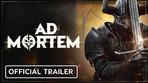 Ad Mortem - Official Gameplay Trailer