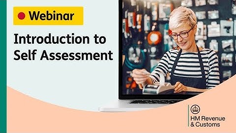 New to Self Assessment - an introduction