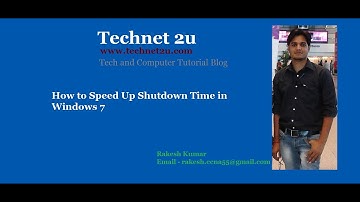How to Speed Up Shutdown time in Windows 7