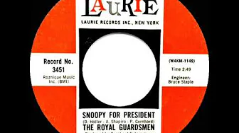 1968 Royal Guardsmen - Snoopy For President (initial release version with intro) 1968 Royal Guardsmen - Snoopy For President (initial release version with intro)