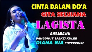 CINTA DALAM DO'A - GITA SELVIANA - LAGISTA AMBARAWA DIANA RIA ENTERPRISE