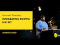dotSwift 2020 - Ishmael Shabazz - Integrating SwiftUI &amp; UI Kit