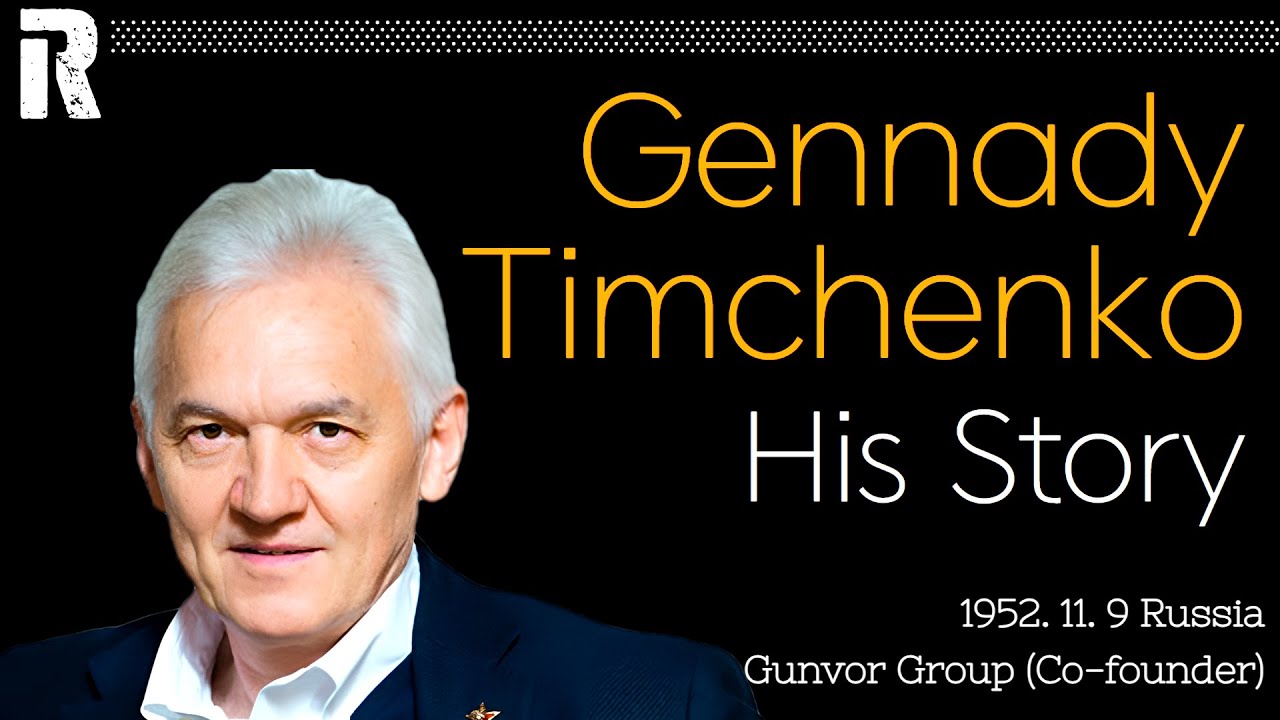 Timchenko Gennady Timchenko His Story (Russia / Gunvor Group Co-founder) - YouTube