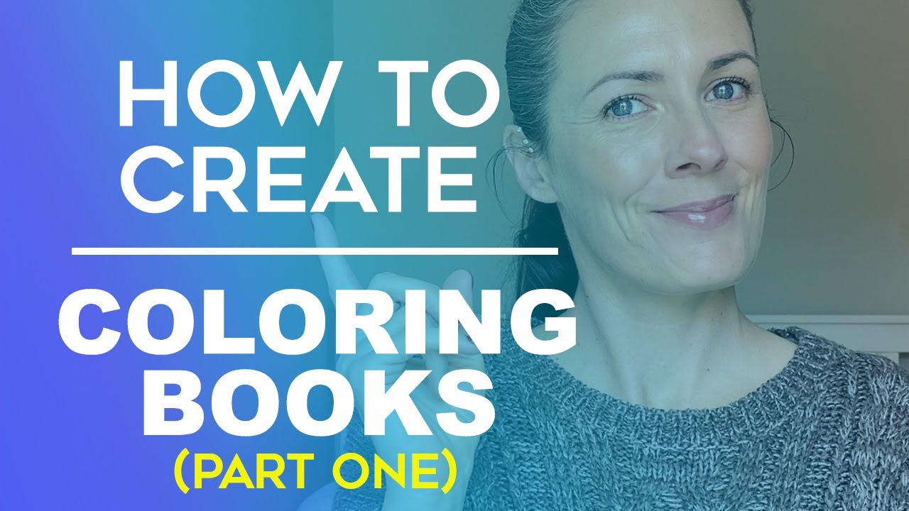 How To Create A Coloring Book To Sell On Amazon Kdp Part 1 - 3