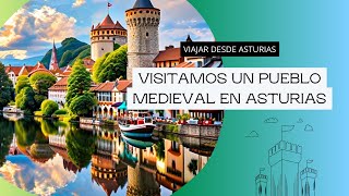 VISITAMOS UN DESCONOCIDO PUEBLO MEDIEVAL EN ASTURIAS
