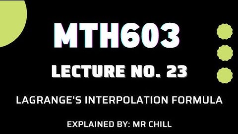 MTH603 Lecture 23 best explained Short Lecture