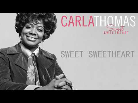 Carla Thomas - Sweet Sweetheart (Official Visualizer/Remastered 2025)