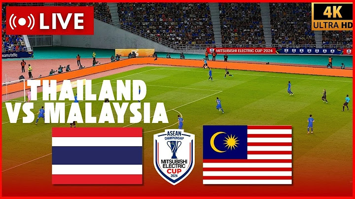 ⚽ LIVE : THAILAND VS MALAYSIA | AFF Mitsubishi Electric Cup Asean 2024 | Live Football Simulation