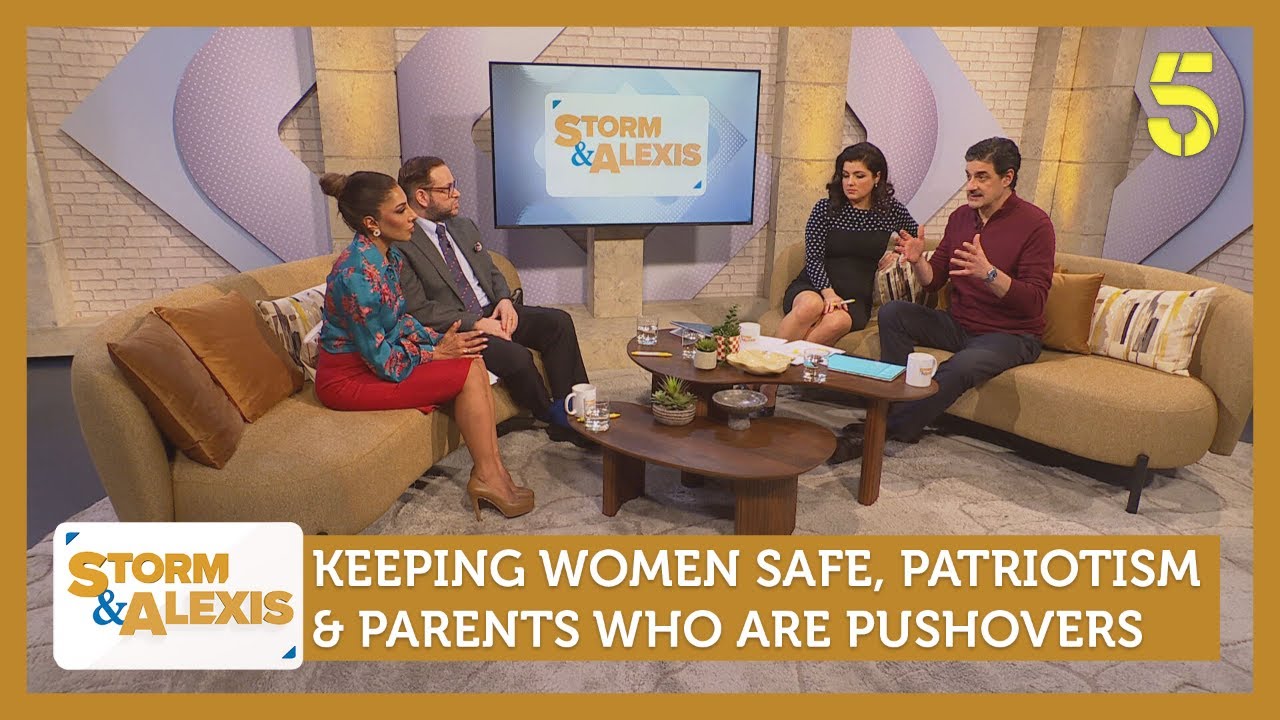 Keeping Women Safe / Patriotism / Pushover Parents | Storm & Alexis 030326