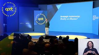 STRATEGIC AUTONOMY: REALITY OR ILLUSION? | 35th Digital Business Congress