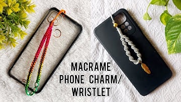 Easy Macrame Phone Charm | Macrame Phone Wristlet | Mobile Accessories | Step by Step for Beginners
