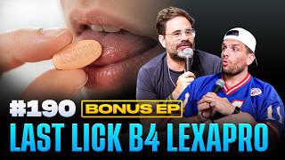 Last Lick B4 Lexapro | History Hyenas